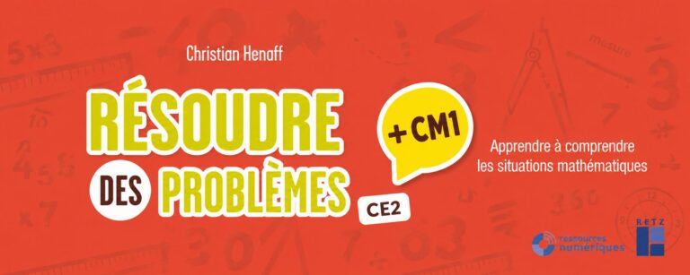 Résoudre des problèmes – CE2 et CM1